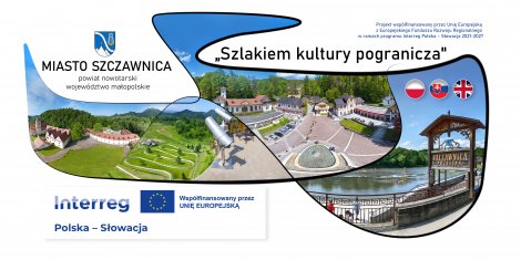 MIASTO SZCZAWNICA - „Szlakiem kultury pogranicza